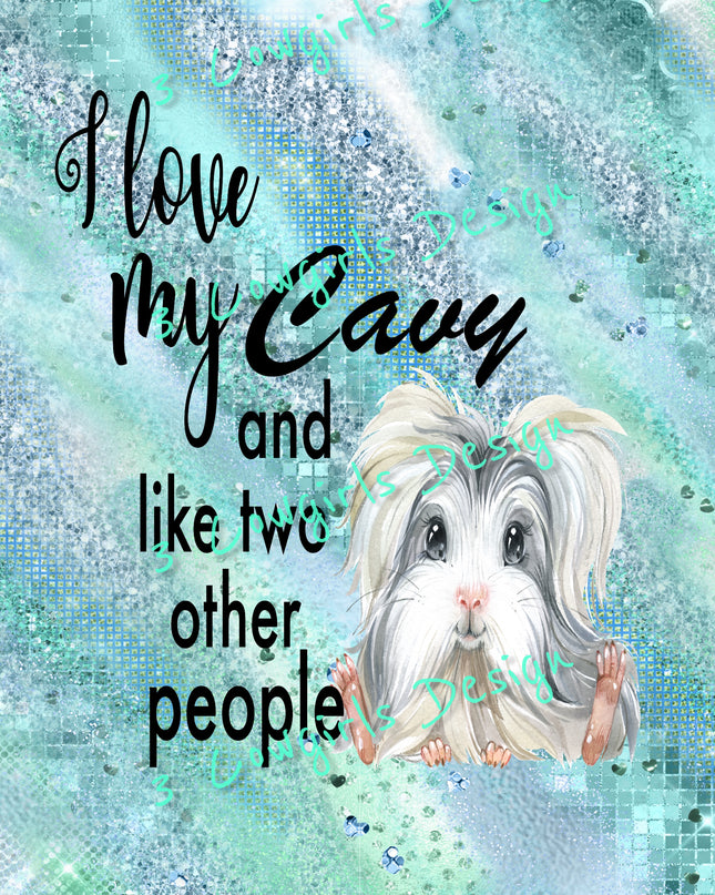 I love my Cavy