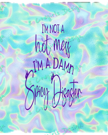 237 Hot mess #3