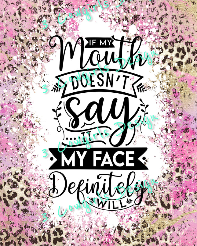 238 My mouth doesn't say it #2
