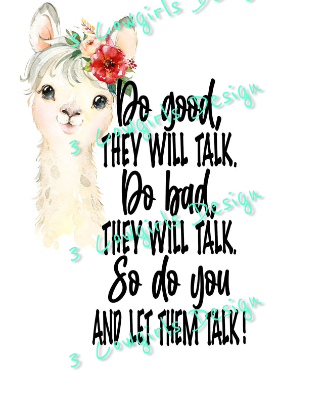 247 Do good they will talk