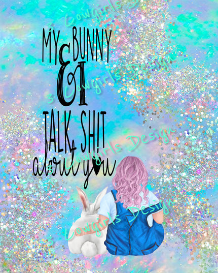 My bunny & I talk