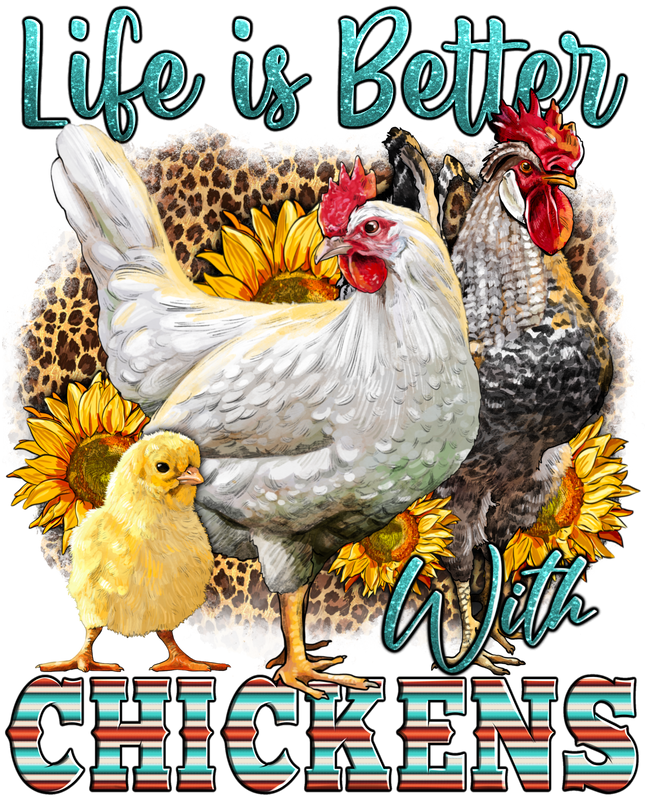 251 Life is better with chickens #1
