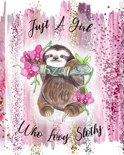 271 Just a girl who loves sloths.