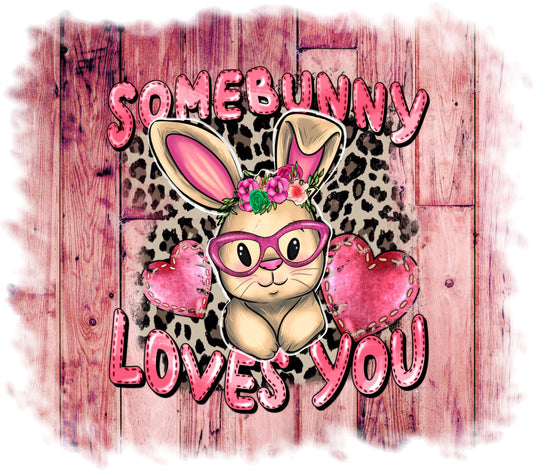 30 Somebunny Loves you