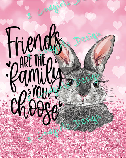 Friends are family