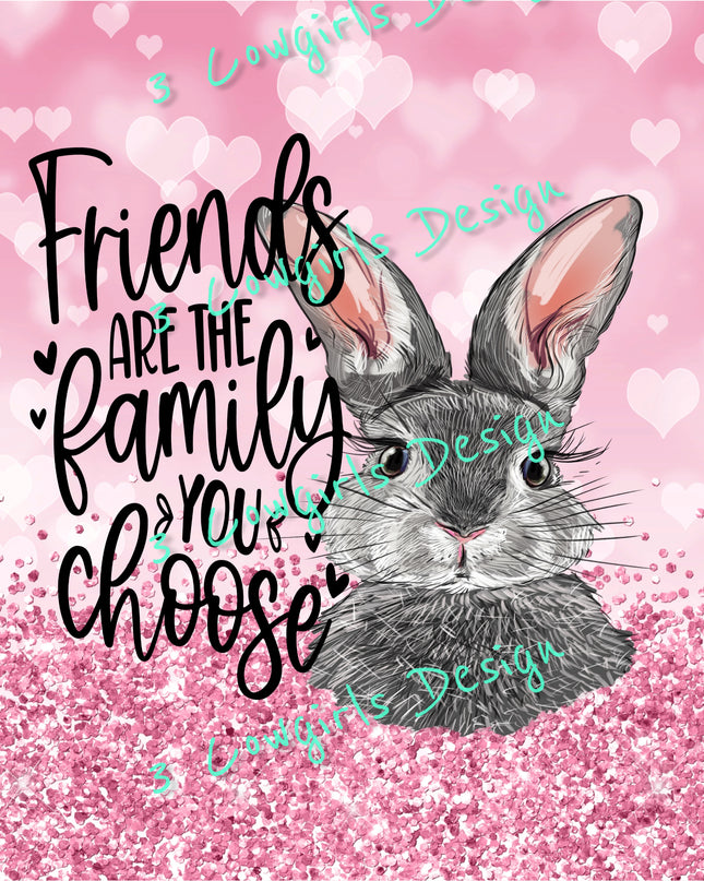 Friends are family