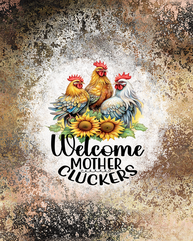 Welcome Mother Cluckers